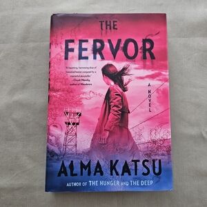 The Fervor by Alma Katsu Hardcover Japanese American War Fiction
